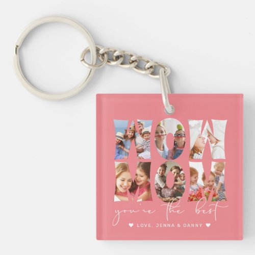 Wow Mom Quote Modern Coral Pink 6 Photo Collage Keychain