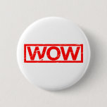 Wow Stamp Pinback Button