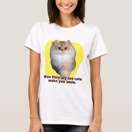 Wow they are too cute make you smile T_Shirt