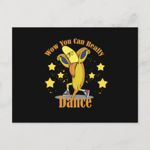 Wow You Can Really Dance Postcard
