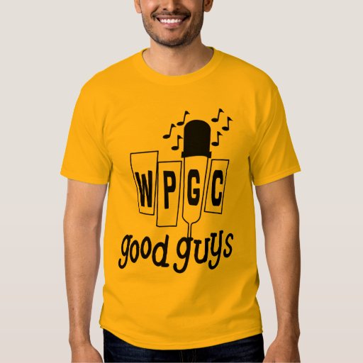 WPGC Good Guys T Shirt | Zazzle