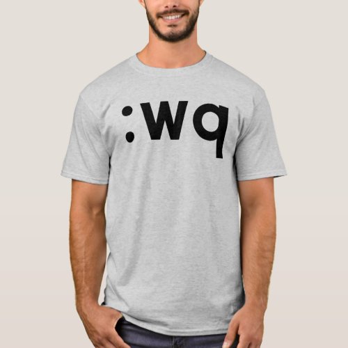 wq _ Black Text for ViVim Users T_Shirt