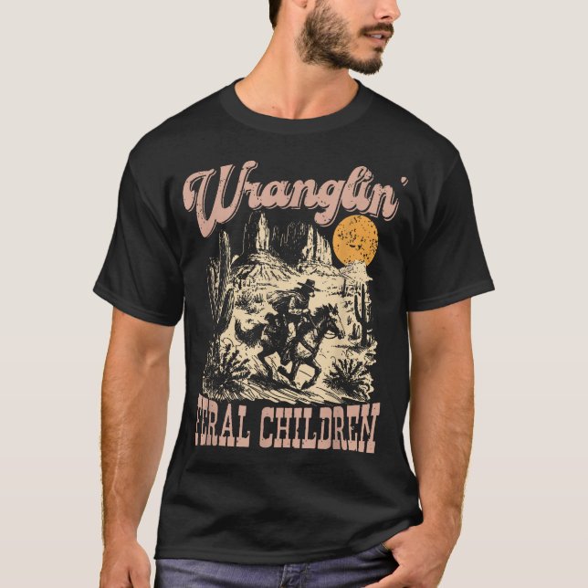 Wranglin' Feral Children Raccoon 90S Western T-Shirt (Front)