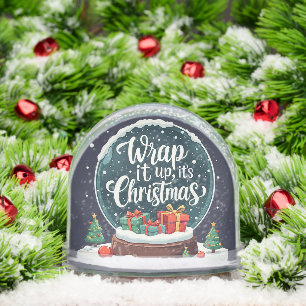 Wrap It Up It’s Christmas Snow Globe Design