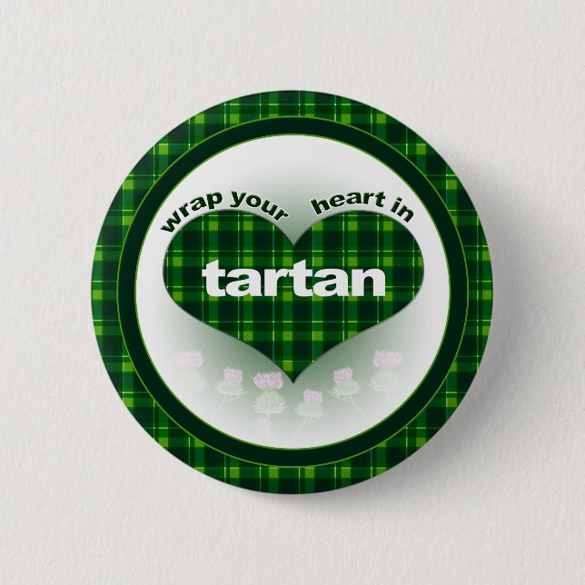 Wrap Your heart in Tartan Button (Front)