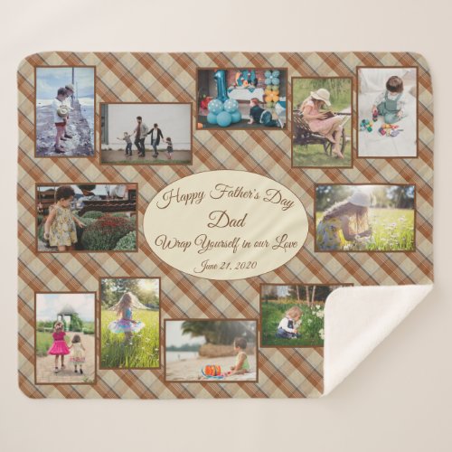 Wrap Yourself in our Love Fathers Day Photo Collag Sherpa Blanket