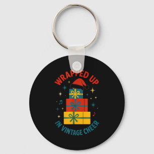 Wrapped Up In Vintage Cheer Christmas Holiday Fest Keychain