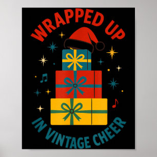 Wrapped Up In Vintage Cheer Christmas Holiday Fest Poster