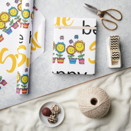 Wrapping Paper Be Happy Smile Sunflower Floral
