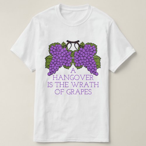 Wrath of Grapes T_Shirt