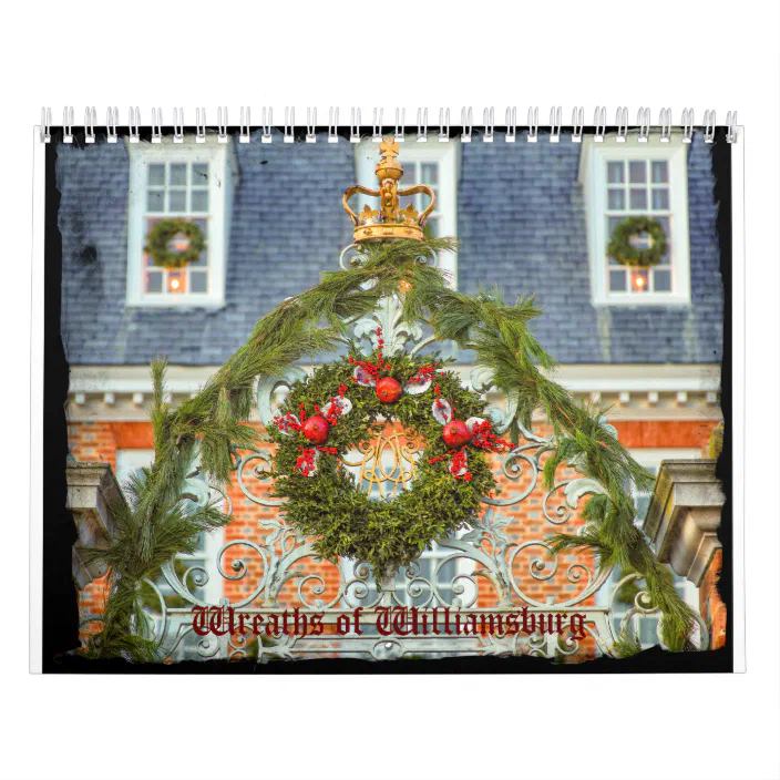 Colonial Williamsburg 2023 Calendar Wreaths Of Colonial Williamsburg Calendar | Zazzle.com