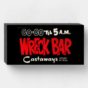 WRECK BAR THE CASTAWAYS MOTEL WOOD WALL SIGN