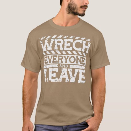 Wreck Everyone and Leave Wrestling 2 T_Shirt