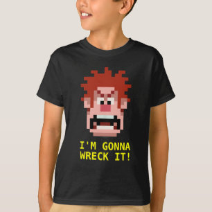 Wreck-It Ralph: I'm Gonna Wreck It! T-Shirt