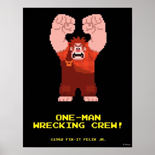 Wreck_It Ralph One_Man Wrecking Crew Poster