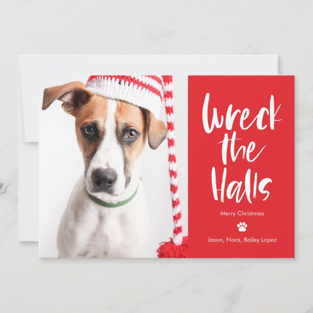 Wreck The Halls Editable Color Pet Holiday Card (Front)