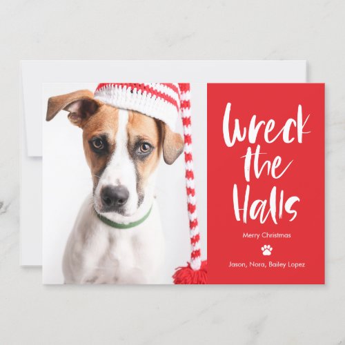 Wreck The Halls Editable Color Pet Holiday Card