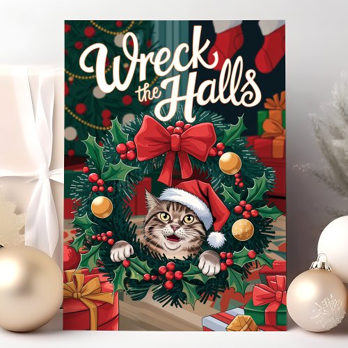 Wreck The Halls Funny Cat Christmas Card