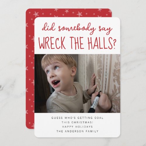 Wreck the Halls Funny Christmas Photo Holiday Card