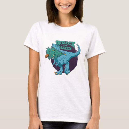 Wreck the Halls T-rex Christmas T-Shirt