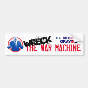 Wreck the War Machine: Vote Gravel 2020 Bumper Sticker