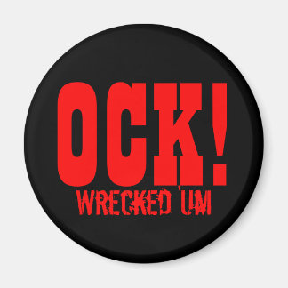 Wrecked 'Um OCK! Black Circle Magnet