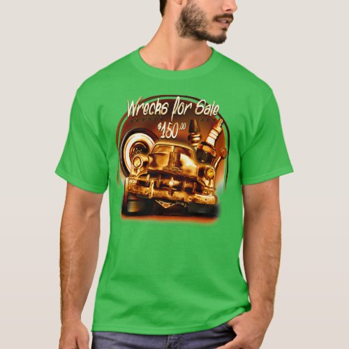 Wrecks for Sale T_Shirt