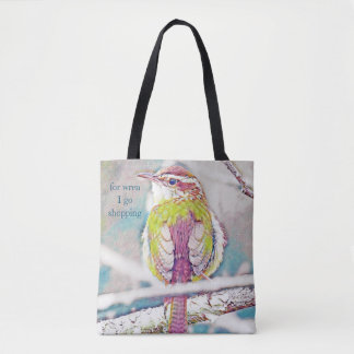 Wren I go Shopping Tote Bag