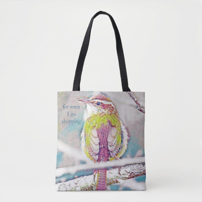 Wren I go Shopping Tote Bag (Front)