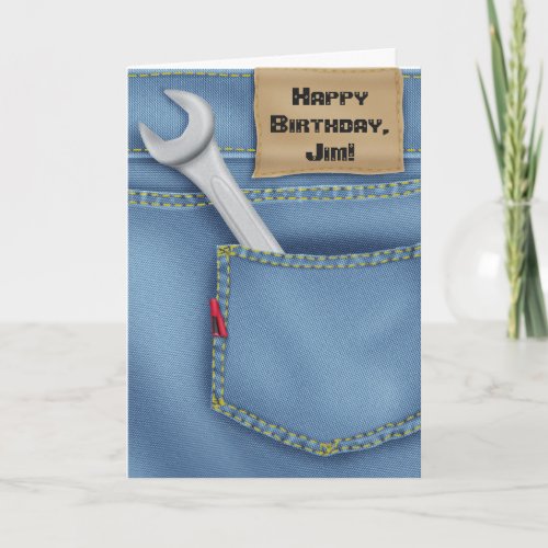 Wrench in Pocket birthday Card