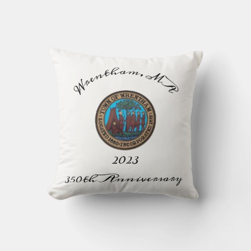 Wrentham MA 350th Anniversary Throw Pillow