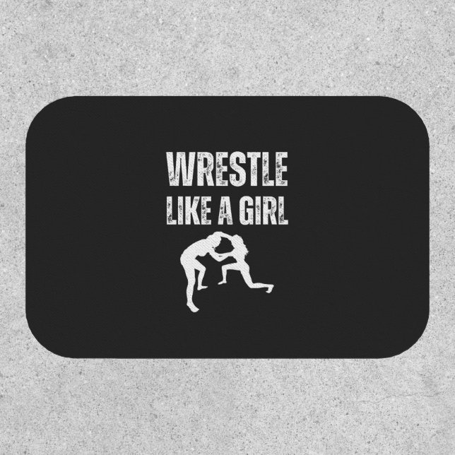 Wrestle Like A Girl, Fight Like A Girl Patch (Front)