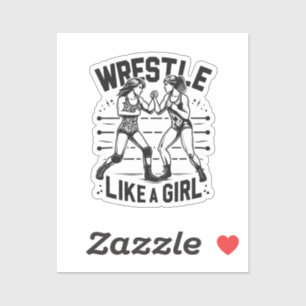 Wrestle Like A Girl,  Fighter Lady, Feminist Power Sticker