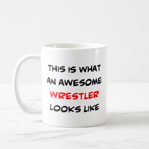 wrestler awesome coffee mug