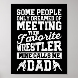 Wrestler Dad Funny Wrestling Daddy Pride Wrestle Poster