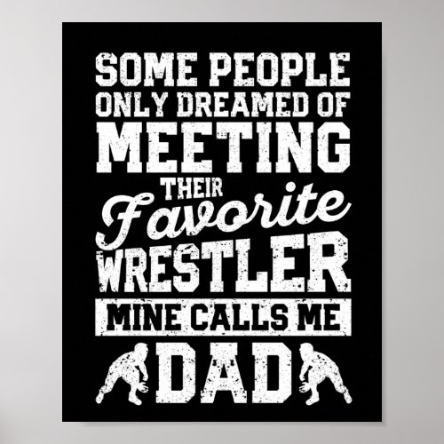 Wrestler Dad Funny Wrestling Daddy Pride Wrestle Poster