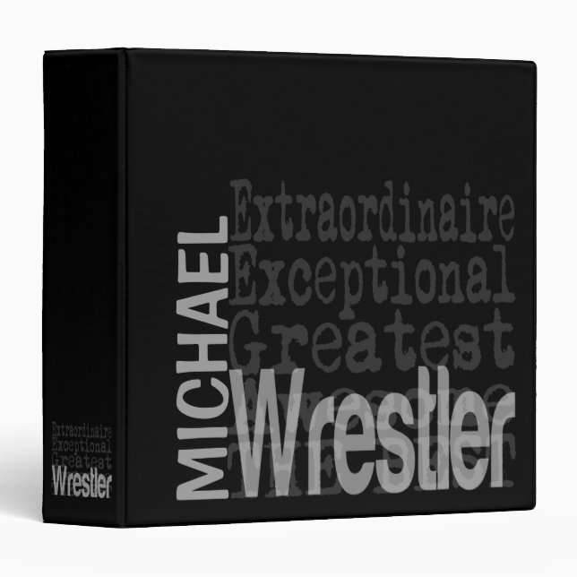 Wrestler Extraordinaire CUSTOM 3 Ring Binder (Front/Spine)