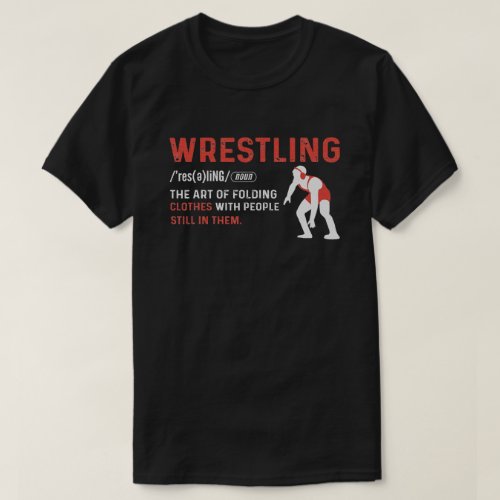 Wrestler Motif Definition Of Wrestling Wrestler  T_Shirt