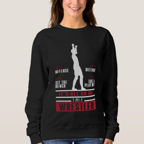 Wrestler Wrestling Cute Gift For Wrestler Sweatshirt