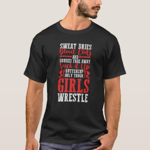 Wrestler Wrestling   Only Tough Girls Wrestle Prem T-Shirt