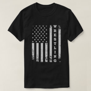 Wrestling American Flag USA Quote Wrestler    T-Shirt