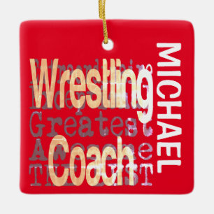 Wrestling Coach Extraordinaire CUSTOM Ceramic Ornament