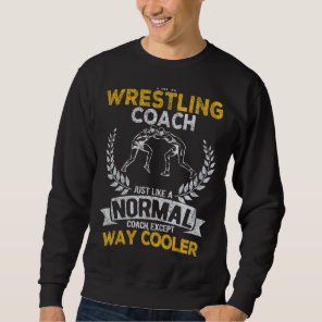 Wrestling Coach Scholastic Wrestling Folkstyle Wre Sweatshirt