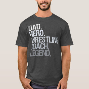 Wrestling coach  T-Shirt