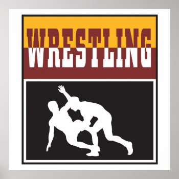 Wrestling Design Poster by sports_shop at Zazzle
