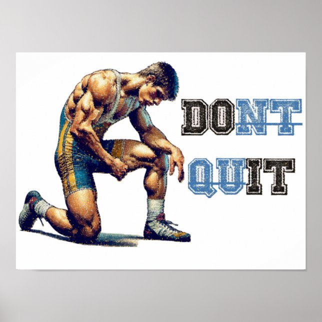 Wrestling - DOnt quIT Poster (Front)
