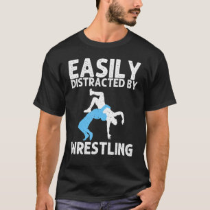 Wrestling For Wrestler Men Women Wrestling T-Shirt