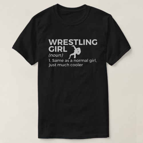 Wrestling Girl Definition Funny Wrestler  T_Shirt