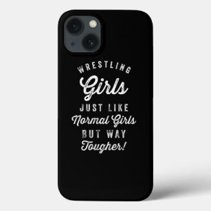 Wrestling Girls Just Like Normal Girls But Way Tou iPhone 13 Case