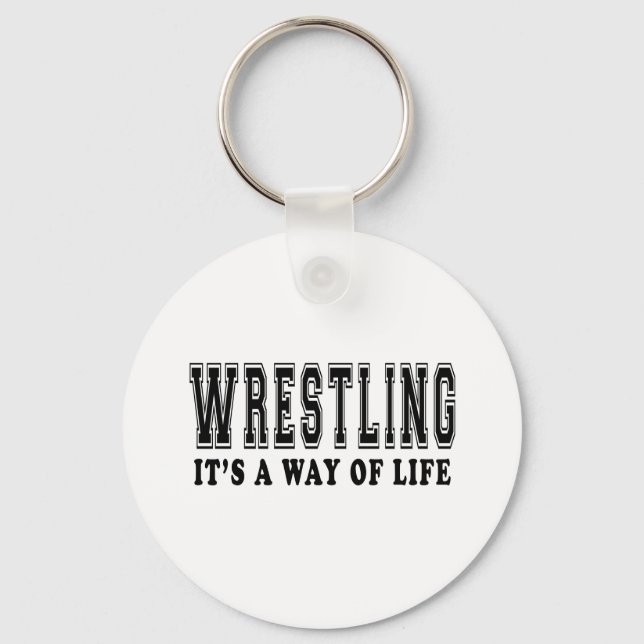 Wrestling It's way of life Keychain (Front)